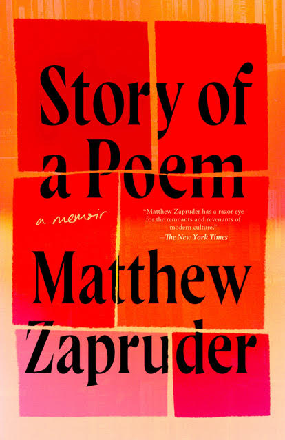 Story of a Poem Matthew Zapruder